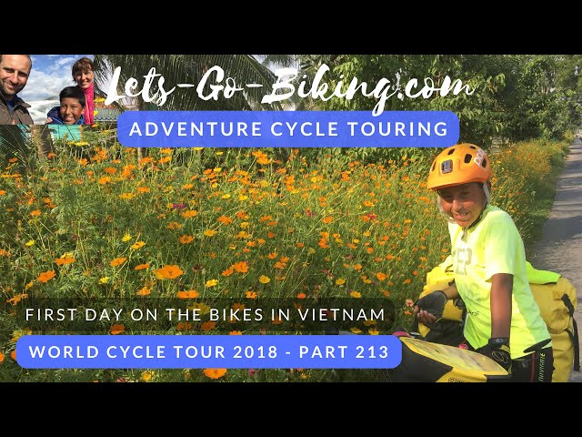 Part 213 - First Day on the Bikes in Vietnam - World Cycle Tour - 2018