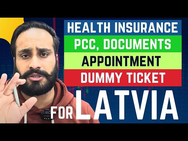 Health Insurance, pcc, Document, Appointment, Dummy Ticket for Latvia Student visa