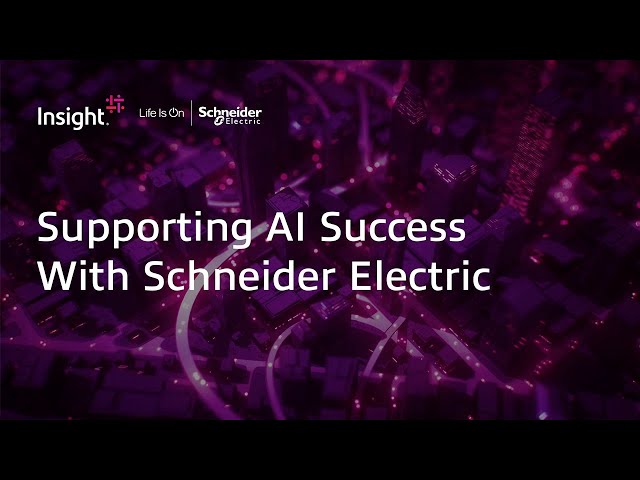 Supporting AI Success With Schneider Electric