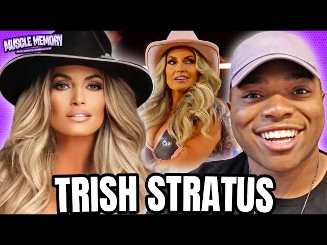 TRISH STRATUS Reacts To THAT Triple H/Stephanie McMahon Segment, Jazz, & More | Muscle Memory