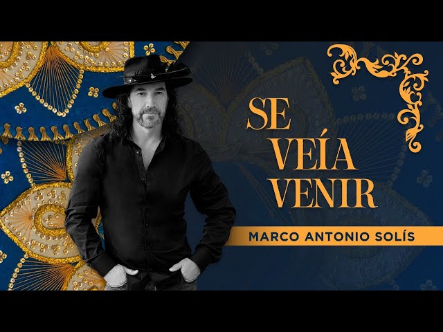 Marco Antonio Solís  — Se Veía Venir