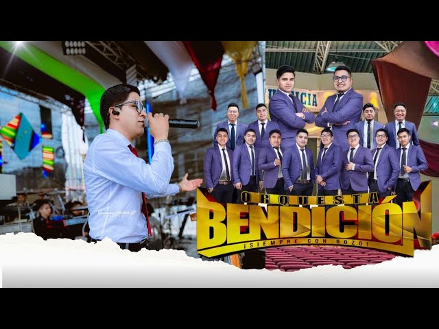 ORQUESTA BENDECION 🎼🎷🎺// LO MAS NUEVO//📸🎤