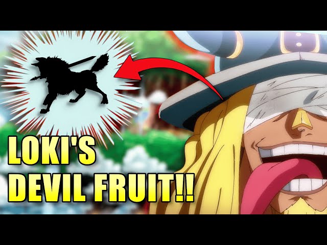 Do We Already Know LOKI'S DEVIL FRUIT!! | One Piece Theory