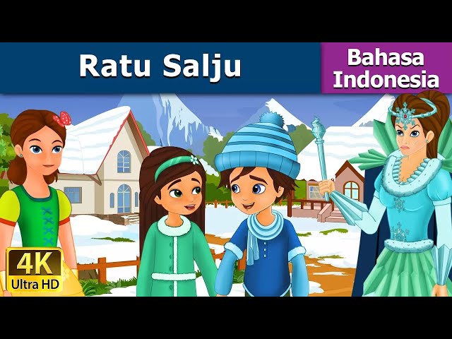 Ratu Salju | Snow Queen in Indonesian| Dongeng Bahasa Indonesia  @IndonesianFairyTales