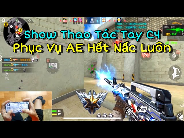 CF Mobile | Show Thao Tác Tay, Thiết Bị Chơi C4 Rank Ko Che Phục Vụ AE Hết Nấc Luôn Nhá | Tường CT