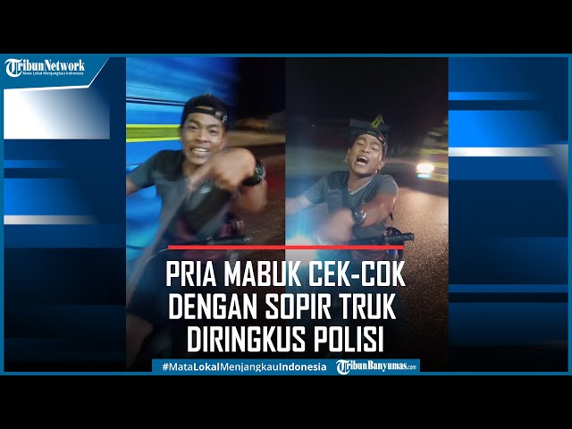 Viral Pria Mabuk Cekcok dengan Sopir Truk Diringkus Polisi