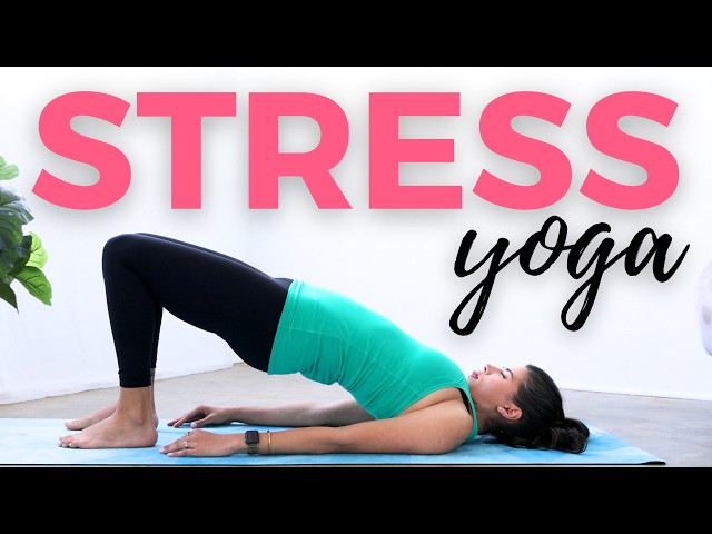 Yoga for Stress Relief | Complete the Stress Cycle for Quick Relaxation