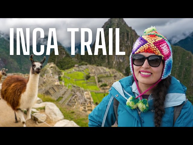 Things I wish I knew before hiking the Inca Trail | Machu Picchu Tips