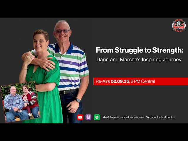 From Struggle to Strength: Darin and Marsha’s Inspiring Journey!