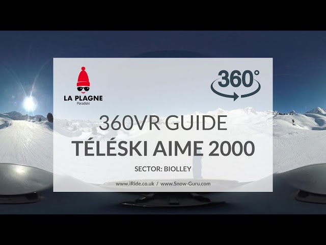 Téléski Aime 2000 piste | La Plagne | Biolley | Full360VR