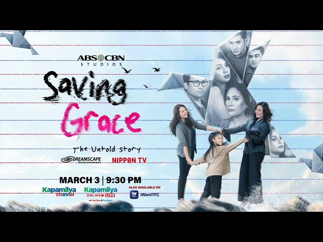 Saving Grace | Dalawang Mukha ng Ina