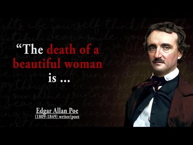 Edgar Allan Poe Best Quotes about life, love and loss you need to hear