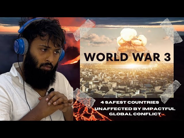 WORLD WAR 3 | 4 SAFEST COUNTRIES | UNAFFECTED BY IMPACTFUL GLOBAL CONFLICT | REACTIONRIDE S01EP04 |