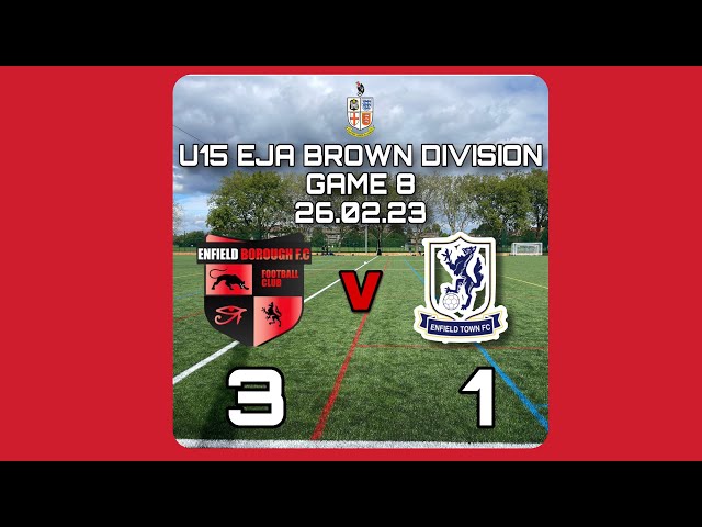 U15 Enfield Borough FC v Enfield Town FC- EJA League Game 8: 26.02.23