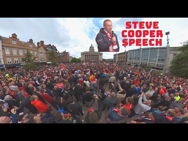 ⁴ᴷ 360° NOTTINGHAM FOREST MANAGER STEVE COOPER SPEECH IN OLD MARKET SQUARE - 2022