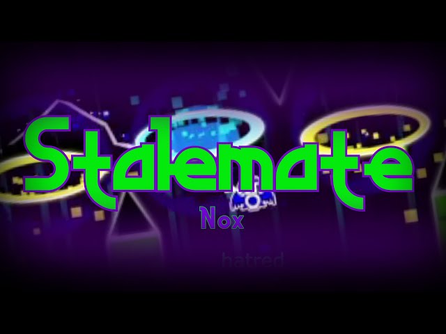 Stalemate 100% (Bad Demon by Nox) | Geometry Dash