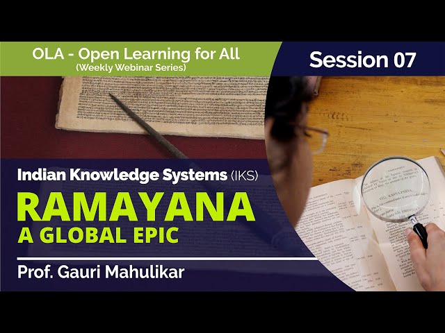 Ramayana - A Global Epic by Prof. Gauri Mahulikar (OLA 07)