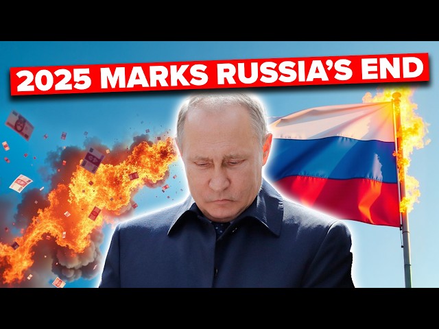 2025 is The Year Russia Loses EVERYTHING