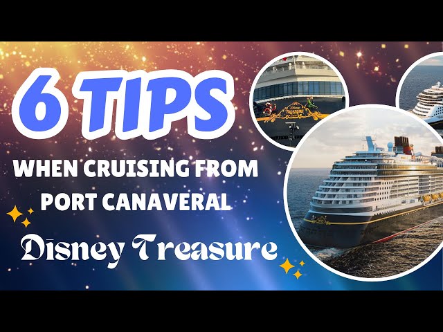 Top 6 Must-Know Tips for a Magical Disney Treasure Cruise + Exclusive Insider Tip! | Go Port