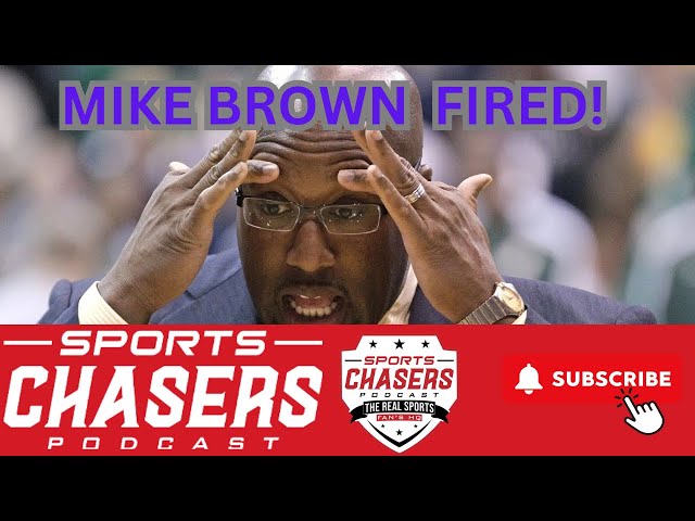 Why Was Mike Brown Fired? Kings Drama Explained