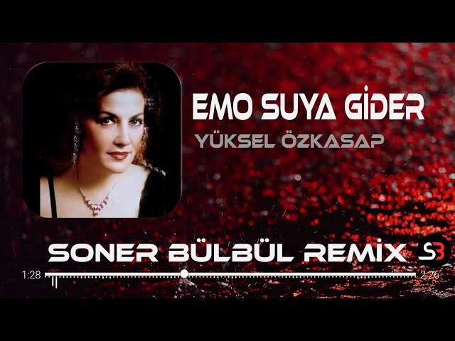 Yüksel Özkasap - Emo Suya Gider Eli Boş Gelir | Soner Bülbül Remix | Tiktok Remix 2024 🎧