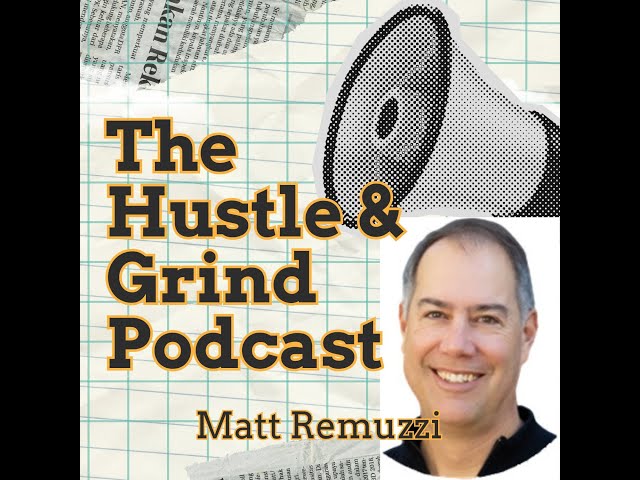 Helping Businesses Navigate Business with Matt Remuzzi