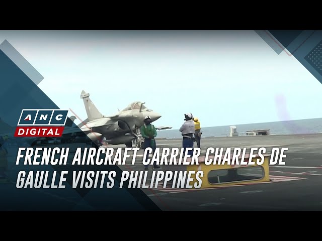 French aircraft carrier Charles de Gaulle visits Philippines | ANC