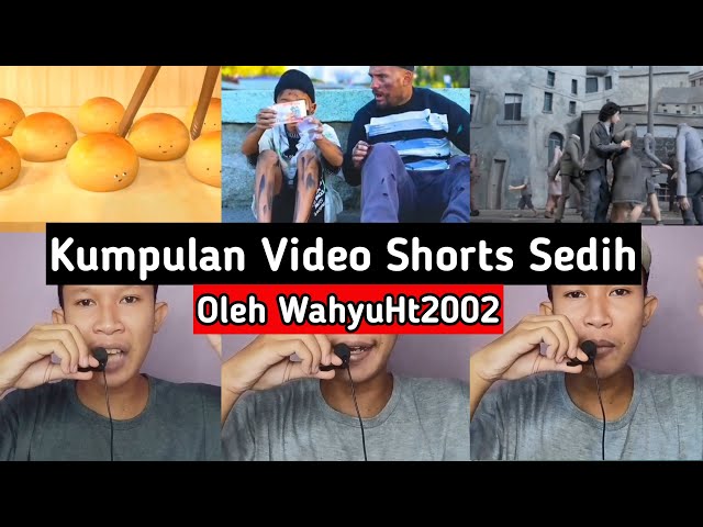 Kumpulan Video Shorts Sedih/Sad⁉️⁉️🥲🥲🥲 | Oleh WahyuHt2002