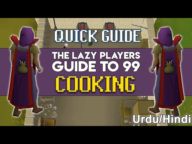 1-99 Cooking Guide For OSRS - Fastest Guide 2024 in Urdu/Hindi 🔥