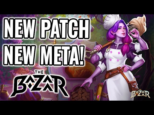 🔥 LIVE!! New Patch out! Meta Changes! - The Bazaar