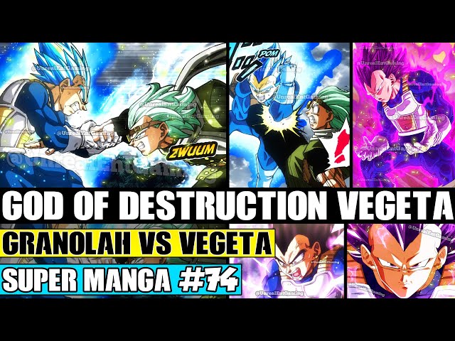 GOD OF DESTRUCTION VEGETA IS BORN! Granolah Vs Vegeta Dragon Ball Super Manga Chapter 74 Review