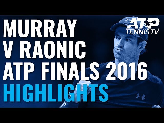 Extended Highlights: Murray vs Raonic | ATP Finals 2016