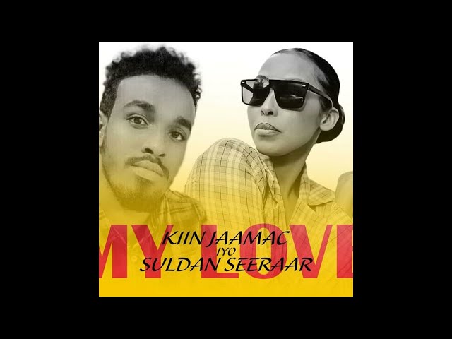 KIIN JAAMAC & SULDAAN SEERAAR | 1 Hour of Somali Songs | KIIN JAAMAC & SULDAAN SEERAAR