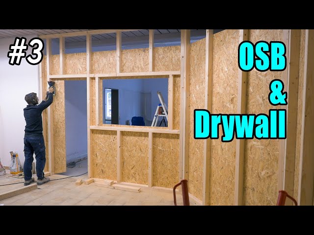 New Workshop #3 || Office Wall OSB & Drywall