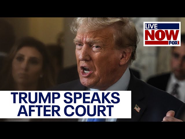 Trump trial video: Former president speaks outside courtroom in New York | LiveNOW from FOX