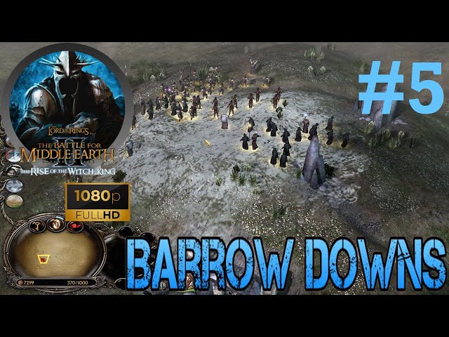 The Battle for Middle-Earth II: The Rise of the Witch-King - Angmar Campaign - Barrow Downs