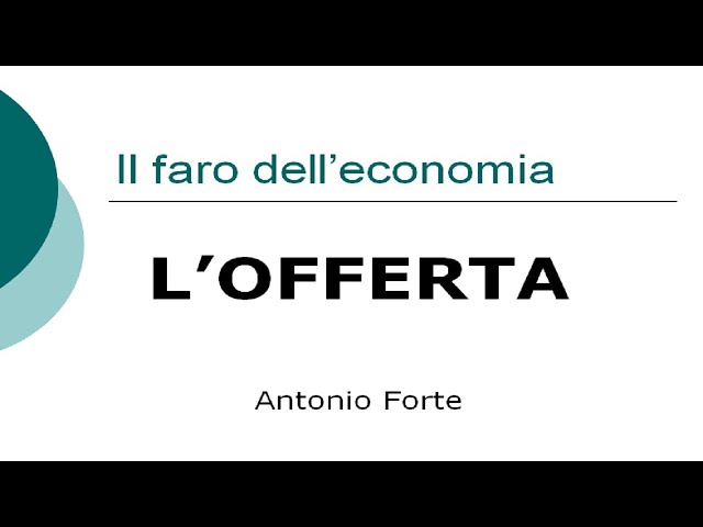 Lezione. Le basi dell'economia: l'offerta