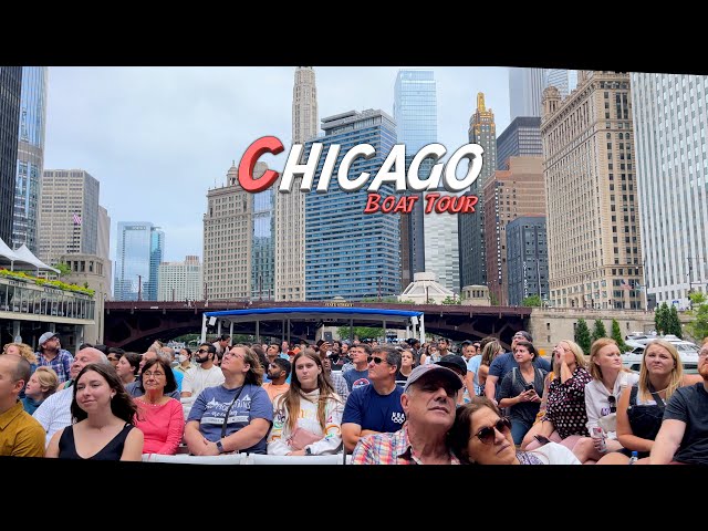 The Chicago Canal Cruise: Skyline Sails - July 2022 - 4K 60FPS