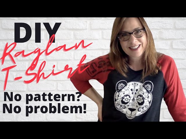 Upcycle 2 old T-shirts into a DIY raglan T-shirt: NO PATTERN, NO SERGER; Double needle topstitching!