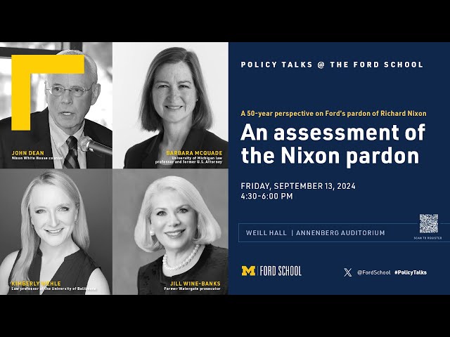 Policy Talks: An assessment of the Nixon pardon