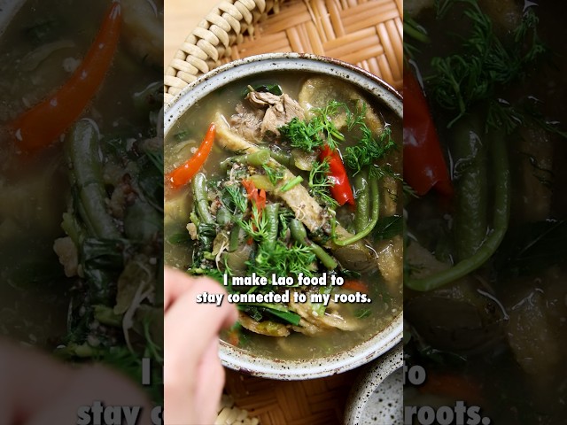 I make Lao food to stay connected to my roots.