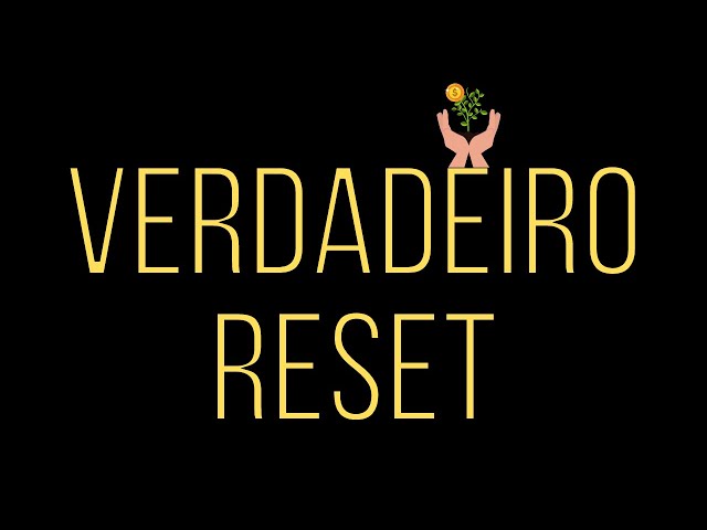 O Verdadeiro Grande Reset