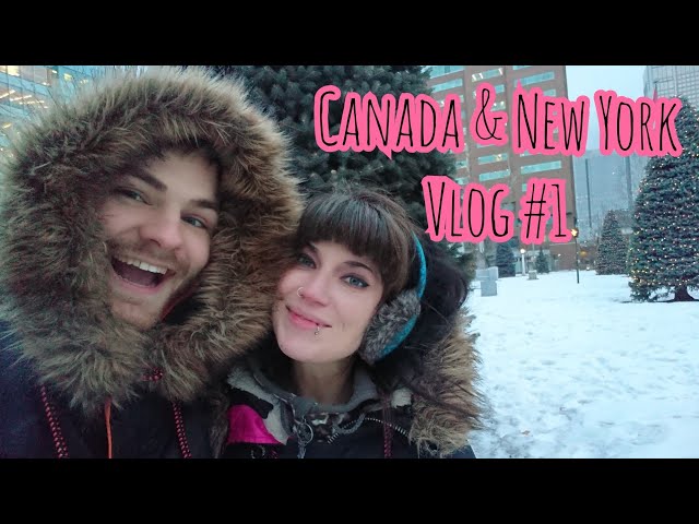 Canada & New York #1 - Family Vlog | To Canada and The Snow!