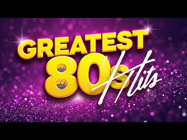 Clasicos De Los 80 y 90 ✨ Las Mejores Canciones De Los 80 y 90 ✨ Grandes Éxitos 80s En Ingles