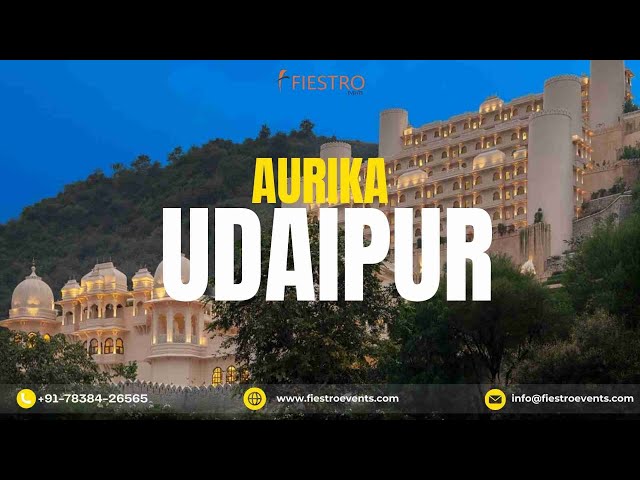 Aurika Hotel Udaipur | Destination Wedding Venue In Udaipur | Wedding Planner In Jaipur #wedding