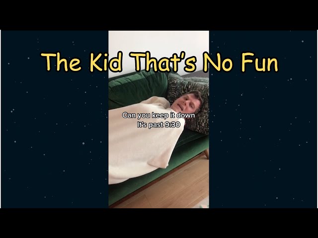 Kid That's No Fun - Official Kyle Gordon TikTok Complilation