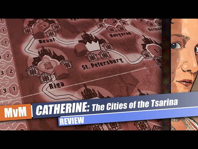 Catherine: The Cities of the Tsarina Review - Thinkier Than You...Think