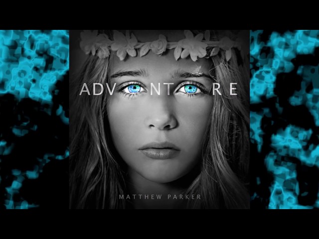 Matthew Parker Adventure (Adventure Album)