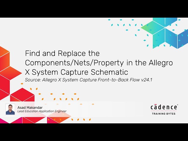 Find and Replace the ComponentsNetsProperty in the Allegro X System Capture Schematic