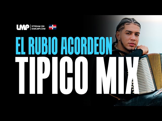 El Rubio Acordeon Tipico Mix | DJ Tico